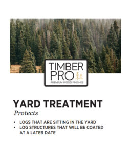 Timber Pro Yard Treatment - Canada's Log & Wood Home Store